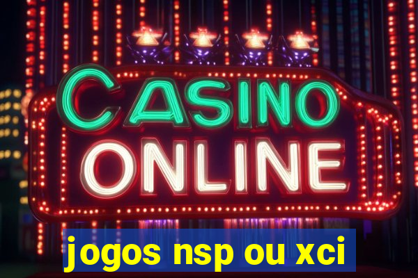 jogos nsp ou xci